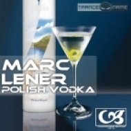 Marc Lener - Polish Vodka (Original Mix)