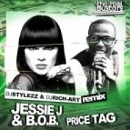 Jessie J & B.O.B. - Price Tag (DJ STYLEZZ & DJ RICH-ART Remix)