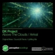 DK Project - Arrival (Uplifting Mix)