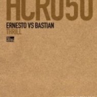 Ernesto vs Bastian - Thrill (Original Mix)