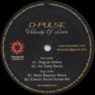 D-Pulse - Velocity Of Love (Mario Basanov Remix)