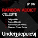 Rainbow Addict - Celeste (Anton Ishutin Remix)