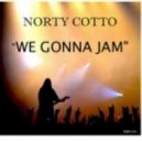 Norty Cotto - We Gonna Jam (Jam Mix)