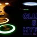 DJ MASH - CLUB HYPE 5 ()
