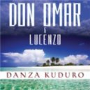 Don Omar ft. Lucenzo - Danza Kuduro (Dj Leo Remix 2012)