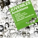 JUVENILES - Ambitions (REFLEX Remix)