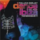 Raluca Deejay - Dance Ibiza feat. Miani (Samuel Kimkň Ibiza Remix)