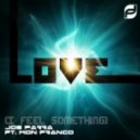 Joe Parra ft. Mon Franco - Love (I Feel Something) (Mark Alvarado Remix)