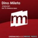Dino Mileta Feat. DJ Generous - Japan (DJ Generous Remix)