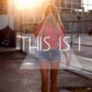 This is I feat. Amy Lyon - Summer Rain (Original Mix)