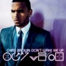 Chris Brown vs dBerrie vs Chuckie Dzeko vs Torres - Dont wake me up (DJ Serge mashup)