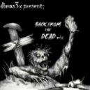 Dimas3x - back from the dead ()
