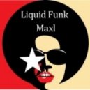 Maxim Larshin - Liquid Funk Maxl 02 (Mixed by )