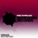Omauha - Another Sun (Original Mix)