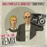 Smallltown DJs & Grandtheft - Get Based ()