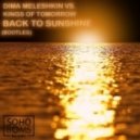 Dima Meleshkin vs. Kings of tomorrow - Back to sunshine (bootleg)