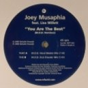 Joey Musaphia ft. Lisa Millet - You Are The Best (M.O.D. Vocal Master Mix)