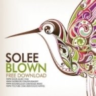 Solee - Blown (Original Mix)