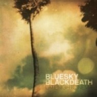 Blue Sky Black Death - All The News Is Bad Again ()