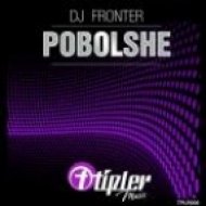 DJ Fronter - Pobolshe (Original Mix)