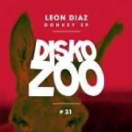 Leon Diaz - Love Will Slip On You (Original Mix)