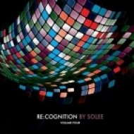 Solee - Re:Cognition, Vol. 4 (Continuous DJ Mix)