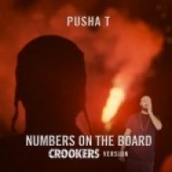 Pusha T - Numbers On The Boards (Crookers VIP Version)