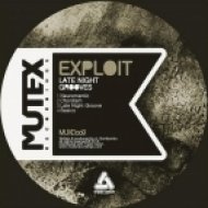 Exploit - Late Night Groove (Original Mix)