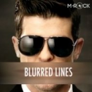 Robin Thicke - Blurred Lines (M-Rock\'s Bangin\' Disco Edit)