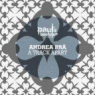 Andrea Bra\' - A Track Apart 1 (Original Mix)