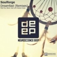Soulforge - Dreamfast (Original Laidback Mix)