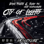 Rudy MC, Dino Mileta, VonMonrath - City Of Lights Feat. VonMonrath (Jack Esquire Remix)
