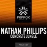 Nathan Phillips - Concrete Jungle (Original Mix)