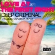 Deep Criminal - Love At The First Sight (Extended Mix)
