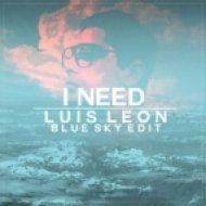 Maverick Sabre - I Need (Luis Leon Blue Sky Edit)