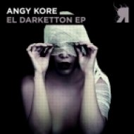 Angy Kore - I Don\'t Like (Original Mix)