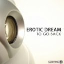Erotic Dream - Gone Without Saying (Dzp Remix)