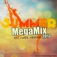 DJ IVAN VEGAS - SUMMER MEGAMIX 2013 ()