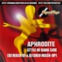 Afrodite vs. Dirty Sunchez - Style Of Dark Side (Dj Mack Di & Dj DiGo Mash-Up)