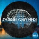 A. Skomoroh - Forget Everything (Joe Kendut Remix)
