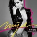 Mya - Free (Barbary Remix)