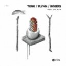 Pete Tong, Paul Rogers & Tom Flynn - Hear Me Now (Original Mix)