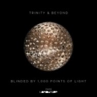 Trinity & Beyond - Song of the Shattered (Original mix)