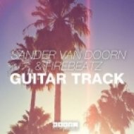 Sander van Doorn & Firebeatz - Guitar Track (Lau Savano Deep House Bootleg)