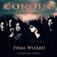 Europe vs Martin Garrix - Final Wizard (V.Gromov Mashup)