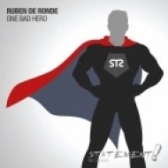 Ruben de Ronde - One Bad Hero (Tommy Johnson Vocal Mix)
