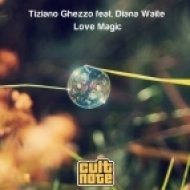 Tiziano Ghezzo - Love Magic (H@k Remix)