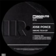 Jose Ponce - Smoke Tech (Original Mix)