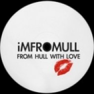 IMFROMULL - I\'ve Got To Use My Imagination (Original Mix)