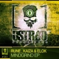 Rune, Elok & Kaiza - Mindgrind (Original mix)